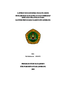 LAPORAN KULIAH KERJA MAGANG (KKM) PENGARUH KUALITAS PELAYANAN TERHADAP ...